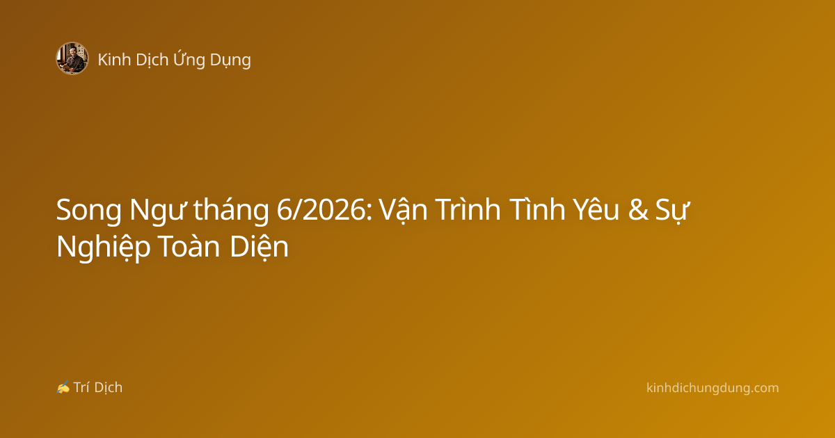 Song Ngư tháng 6/2026: Vận Trình Tình Yêu & Sự Nghiệp Toàn Diện